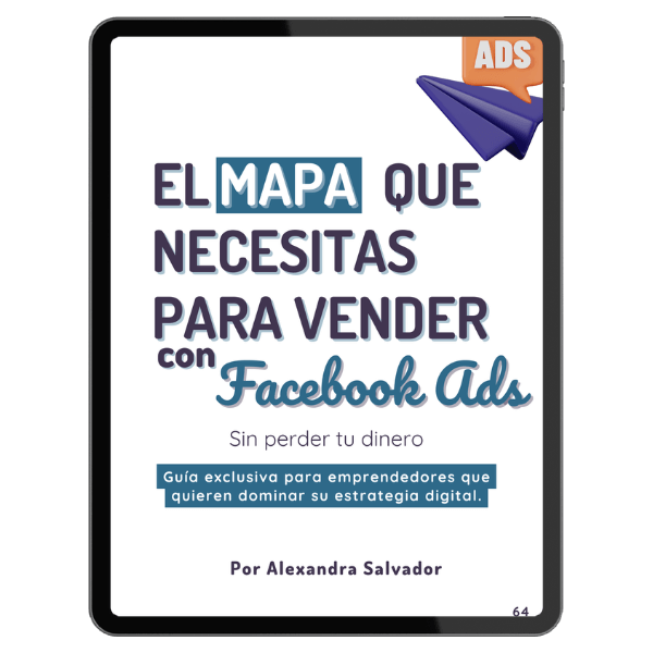 El mapa para vender con Facebook Ads